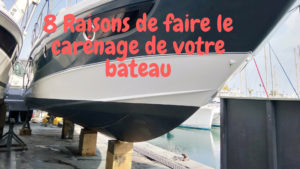 8 bonnes raisons de faire votre carenage de bateau 8 bonnes raisons de faire votre carenage de bateau