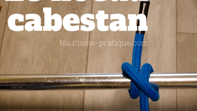 Le Noeud De Cabestan L indispensable Et Facile Noeud D amarrage Le Noeud De Cabestan L indispensable Et Facile Noeud D amarrage